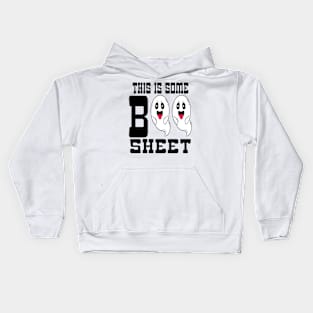 This Is Some Boo Sheet Kids Hoodie